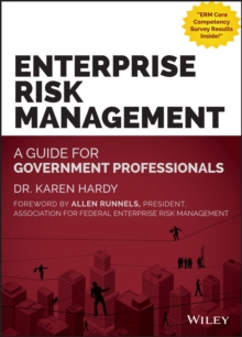 Enterprise Risk Management : A Guide for Government Professionals, Hardback Book Enterprise Risk Management : A Guide for Government Professionals, Hardback Book