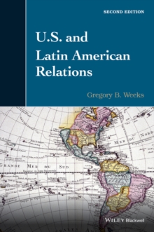 U.S. and Latin American Relations, Paperback / softback Book U.S. and Latin American Relations, Paperback / softback Book