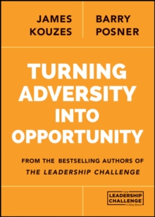 Turning Adversity Into Opportunity