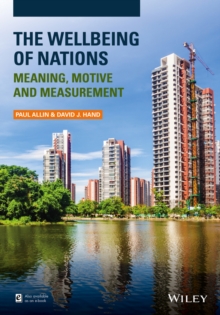 The Wellbeing of Nations : Meaning, Motive and Measurement