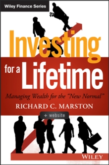 Investing for a Lifetime : Managing Wealth for the "New Normal"