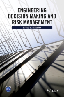 Engineering Decision Making and Risk Management