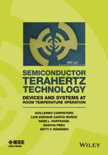 Semiconductor TeraHertz Technology : Devices and Systems at Room Temperature Operation