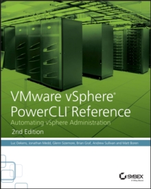 VMware vSphere PowerCLI Reference : Automating vSphere Administration