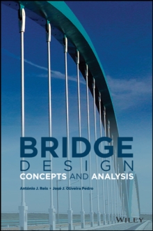 Bridge Design : Concepts and Analysis