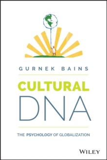 Cultural DNA : The Psychology of Globalization