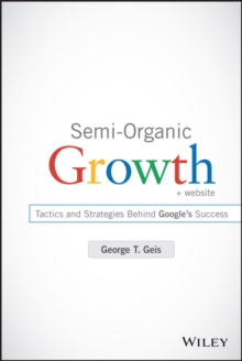 Semi-Organic Growth : Tactics and Strategies Behind Google's Success