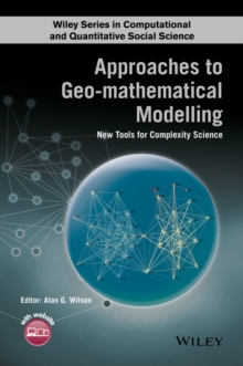 Approaches to Geo-mathematical Modelling : New Tools for Complexity Science