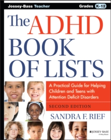 The ADHD Book of Lists : A Practical Guide for Helping Children and Teens with Attention Deficit Disorders