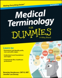 Medical Terminology For Dummies