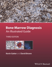 Bone Marrow Diagnosis : An Illustrated Guide