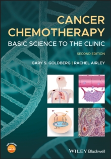 Cancer Chemotherapy : Basic Science to the Clinic