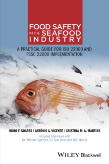 Food Safety in the Seafood Industry : A Practical Guide for ISO 22000 and FSSC 22000 Implementation