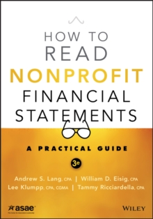 How to Read Nonprofit Financial Statements : A Practical Guide