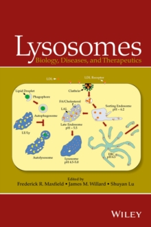 Lysosomes : Biology, Diseases, and Therapeutics