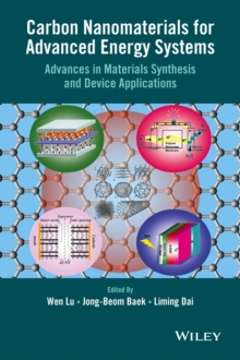 Carbon Nanomaterials for Advanced Energy Systems : Advances in Materials Synthesis and Device Applications