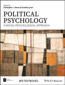 Political Psychology : A Social Psychological Approach