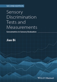 Sensory Discrimination Tests and Measurements : Sensometrics in Sensory Evaluation