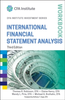 International Financial Statement Analysis Workbook, Paperback / softback Book International Financial Statement Analysis Workbook, Paperback / softback Book