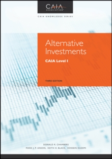 Alternative Investments : CAIA Level I, Hardback Book Alternative Investments : CAIA Level I, Hardback Book