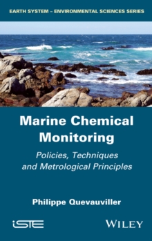 Marine Chemical Monitoring : Policies, Techniques and Metrological Principles