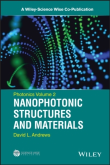 Photonics, Volume 2 : Nanophotonic Structures and Materials