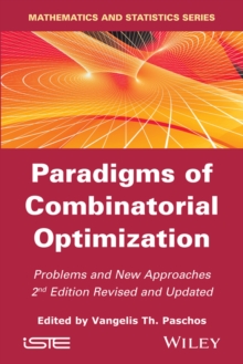 Paradigms of Combinatorial Optimization : Problems and New Approaches