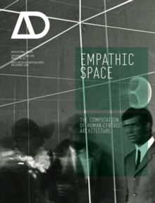 Empathic Space : The Computation of Human-Centric Architecture