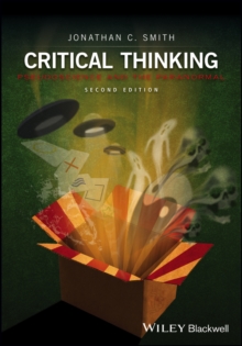 Critical Thinking : Pseudoscience and the Paranormal