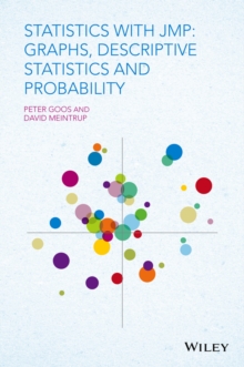 Statistics with JMP : Graphs, Descriptive Statistics and Probability