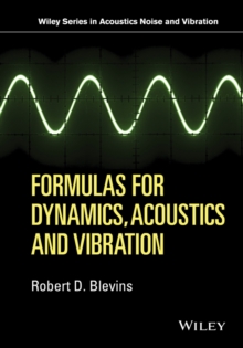 Formulas for Dynamics, Acoustics and Vibration