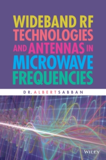 Wideband RF Technologies and Antennas in Microwave Frequencies