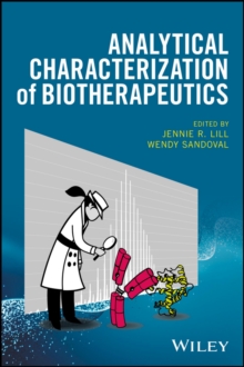 Analytical Characterization of Biotherapeutics, Hardback Book Analytical Characterization of Biotherapeutics, Hardback Book
