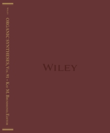 Organic Syntheses, Volume 91, Hardback Book Organic Syntheses, Volume 91, Hardback Book