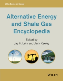 Alternative Energy and Shale Gas Encyclopedia