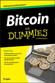 Bitcoin For Dummies, Paperback / softback Book Bitcoin For Dummies, Paperback / softback Book