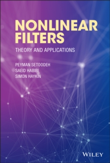 Nonlinear Filters : Theory and Applications