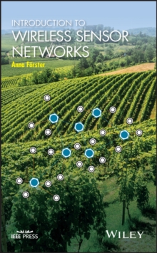 Introduction to Wireless Sensor Networks