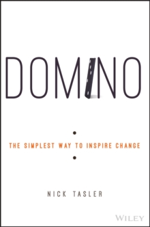 Domino : The Simplest Way to Inspire Change