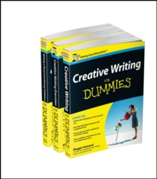 Creative Writing For Dummies Collection- Creative Writing For Dummies/Writing a Novel & Getting Published For Dummies 2e/Creative Writing Exercises FD