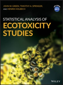 Statistical Analysis of Ecotoxicity Studies, Hardback Book Statistical Analysis of Ecotoxicity Studies, Hardback Book