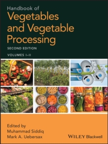 Handbook of Vegetables and Vegetable Processing