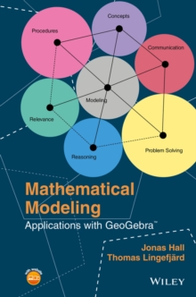 Mathematical Modeling : Applications with GeoGebra