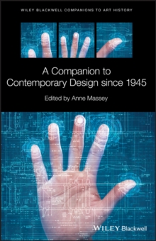 A Companion to Contemporary Design since 1945, Hardback Book A Companion to Contemporary Design since 1945, Hardback Book