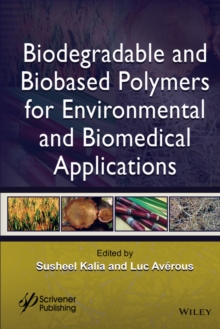 Biodegradable and Biobased Polymers for Environmental and Biomedical Applications