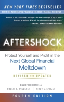 Aftershock : Protect Yourself and Profit in the Next Global Financial Meltdown, Hardback Book Aftershock : Protect Yourself and Profit in the Next Global Financial Meltdown, Hardback Book