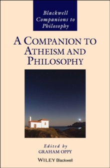 A Companion to Atheism and Philosophy