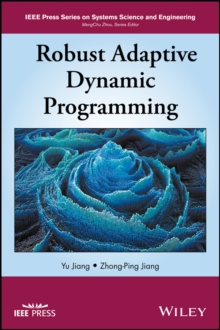 Robust Adaptive Dynamic Programming, Hardback Book Robust Adaptive Dynamic Programming, Hardback Book