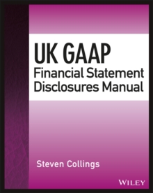 UK GAAP Financial Statement Disclosures Manual, Paperback Book UK GAAP Financial Statement Disclosures Manual, Paperback Book