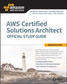 AWS Certified Solutions Architect Official Study Guide : Associate Exam